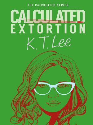 cover image of Calculated Extortion